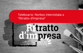 Teleboario Norkos intervistata a “Ritratto d’Impresa”