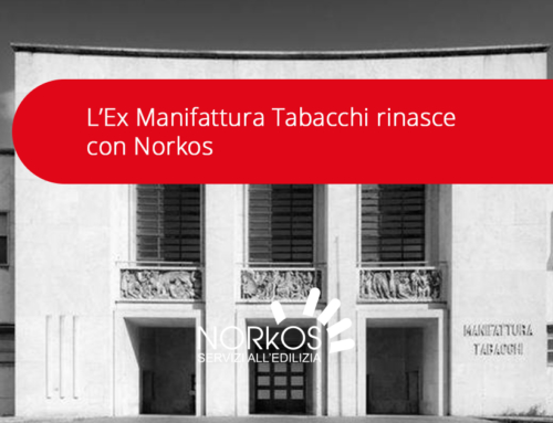 L’Ex Manifattura Tabacchi rinasce con Norkos