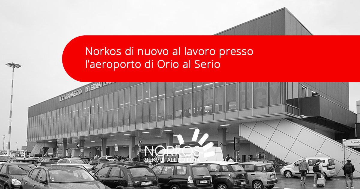 Norkos-Norkos-di-nuovo-al-lavoro-presso–l’aeroporto-di-Orio-al-Serio-News