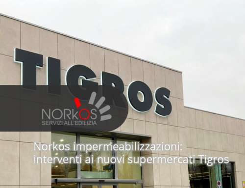 Norkos impermeabilizzazioni: interventi ai nuovi supermercati Tigros