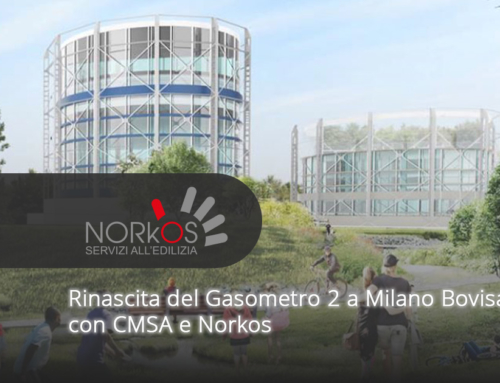 Rinascita del Gasometro 2 a Milano Bovisa con CMSA e Norkos
